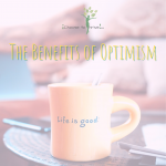 7 Benefits of Optimism